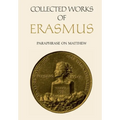 Collected Works of Erasmus: Paraphrase on Matthew, Volume 45 - Paperback