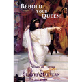 Behold Your Queen!: A Story of Esther - Paperback