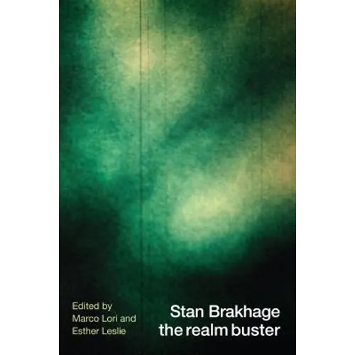 Stan Brakhage the Realm Buster - Paperback