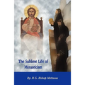 The Sublime Life of Monasticism - Paperback