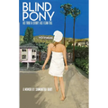 Blind Pony: As True A Story As I Can Tell - Paperback