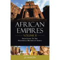 African Empires: Volume 2: Your Guide to the Historical Record of Africa - Paperback