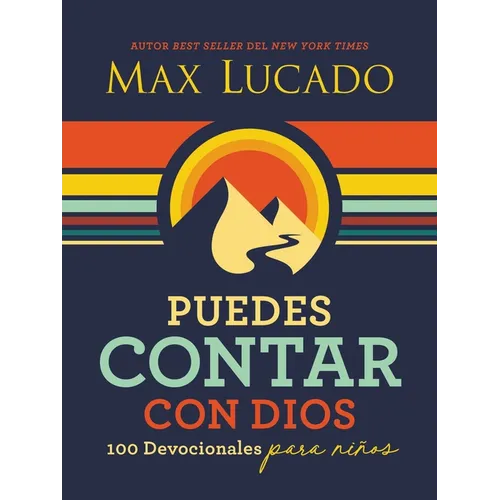 Puedes Contar Con Dios: 100 Devocionales Para Niños - Hardcover