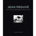 Jean Prouvé Maison Demontable Metropole Demountable House, 1949 - Hardcover