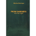From Darkness Into the Light - Paperback