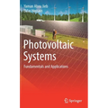 Photovoltaic Systems: Fundamentals and Applications - Hardcover