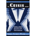 The Crisis Reader: Stories, Poetry, and Essays from the N.A.A.C.P.'s Crisis Magazine - Paperback