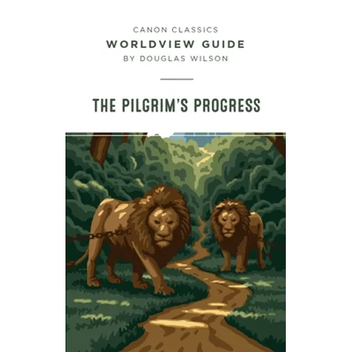 Worldview Guide for Pilgrim's Progress - Paperback