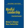 Mindful Leadership: A Brain-Based Framework - Hardcover