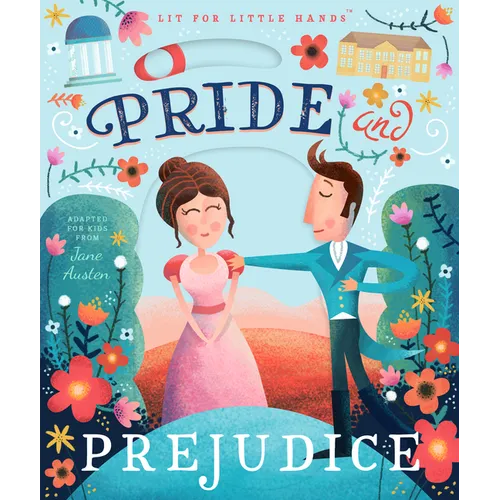 Lit for Little Hands: Pride and Prejudice - Board Book