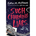 Such Charming Liars - Hardcover