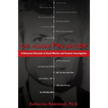 The Human Predator: A Historical Chronicle of Serial Murder and Forensic Investigation - Paperback