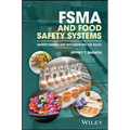 Fsma and Food Safety Systems: Understanding and Implementing the Rules - Paperback