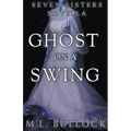 Ghost on a Swing - Paperback