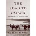 The Road to Oxiana - Paperback