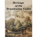 Heritage of the Brandywine Valley - Hardcover