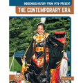 Indigenous History from 1978-Present: The Contemporary Era - Paperback
