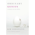 Ordinary Genius: A Guide for the Poet Within - Paperback