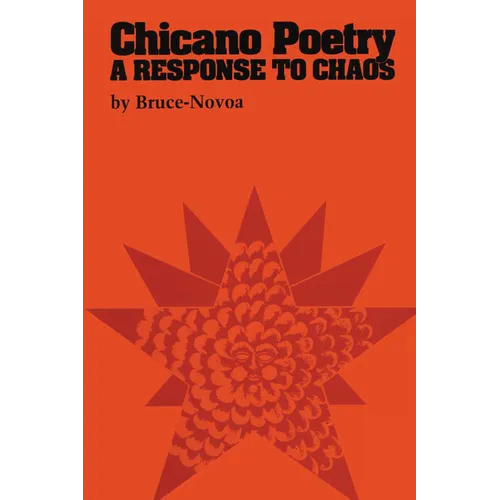 Chicano Poetry: A Response to Chaos - Paperback
