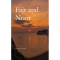Fajr and Noor - Paperback