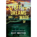 The Stuff That Dreams Are Made Of - Paperback