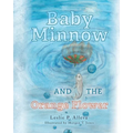 Baby Minnow and The Orange Flower - Paperback