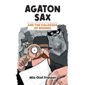 Agaton Sax and the Colossus of Rhodes - Paperback