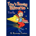 Troy's Amazing Universe: T for Toy - Paperback