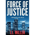Force of Justice - Paperback
