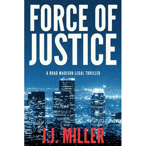 Force of Justice - Paperback