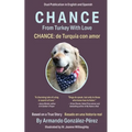 Chance: From Turkey With Love: Chance: de Turquía con amor - Paperback