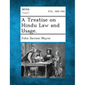 A Treatise on Hindu Law and Usage. - Paperback