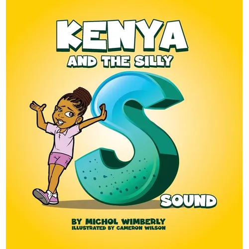 Kenya and the Silly S Sound - Hardcover
