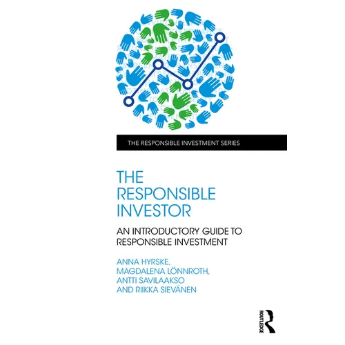 The Responsible Investor: An Introductory Guide to Responsible Investment - Paperback
