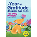 A Year of Gratitude Journal for Kids: 365 Daily Prompts - Paperback