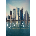 Qatar: Small State, Big Politics - Paperback