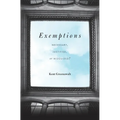 Exemptions: Necessary, Justified, or Misguided? - Hardcover