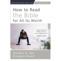 How to Read the Bible for All Its Worth - Paperback