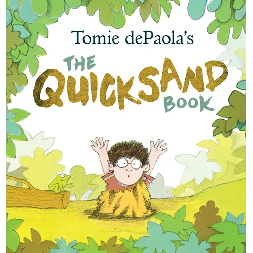 Tomie Depaola's the Quicksand Book - Hardcover
