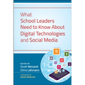 What School Leaders Need to Know About Digital Technologies and Social Media - Hardcover