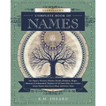 Llewellyn's Complete Book of Names: For Pagans, Wiccans, Druids, Heathens, Mages, Shamans & Independent Thinkers of All Sorts Who Are Curious about Na - Paperback