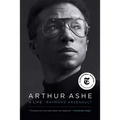 Arthur Ashe: A Life - Paperback