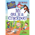 My Weirder-est School #10: Mr. Ott Is a Crackpot! - Paperback