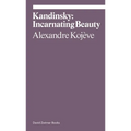 Kandinsky: Incarnating Beauty - Paperback