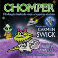 Chomper Mi Dragon Barbudo Viaja al Espacio Exterior - Paperback