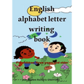 English alphabet letters writing book: For children three years and older - Paperback