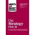Hbr's 10 Must Reads on Strategy, Vol. 2 (with Bonus Article Creating Shared Value by Michael E. Porter and Mark R. Kramer) - Paperback