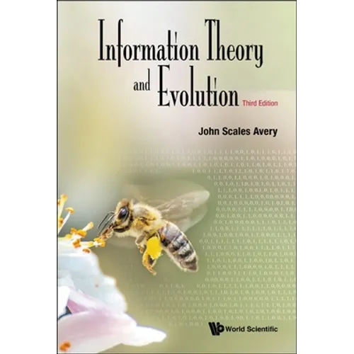 Info Theory & Evolution (3rd Ed) - Paperback