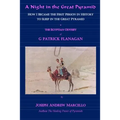 A Night in the Great Pyramid: The Egyptian Adventure of G. Patrick Flanagan - Paperback