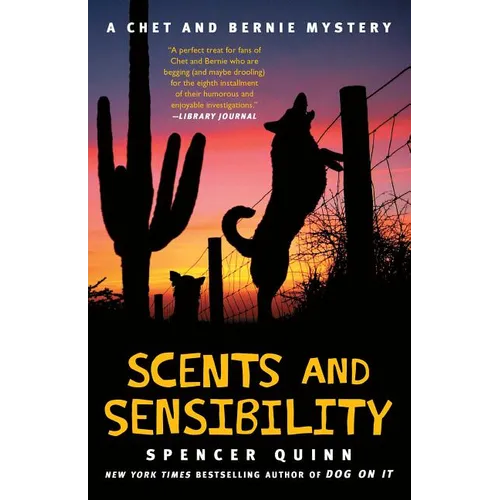 Scents and Sensibility: A Chet and Bernie Mystery - Paperback